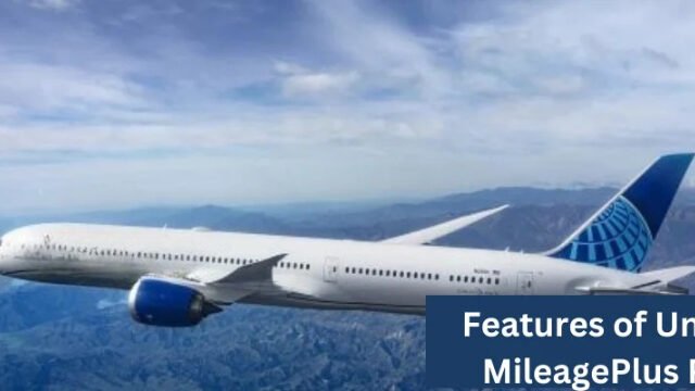 Features of United Airlines MileagePlus Programme