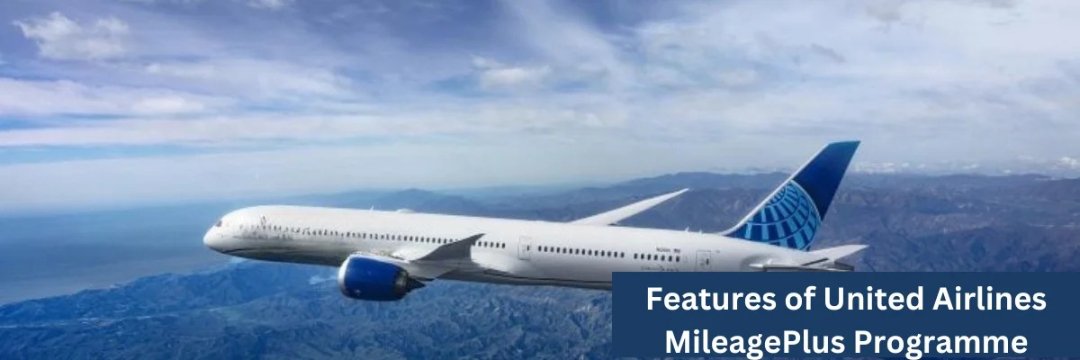 Features-of-United-Airlines-MileagePlus-Programme