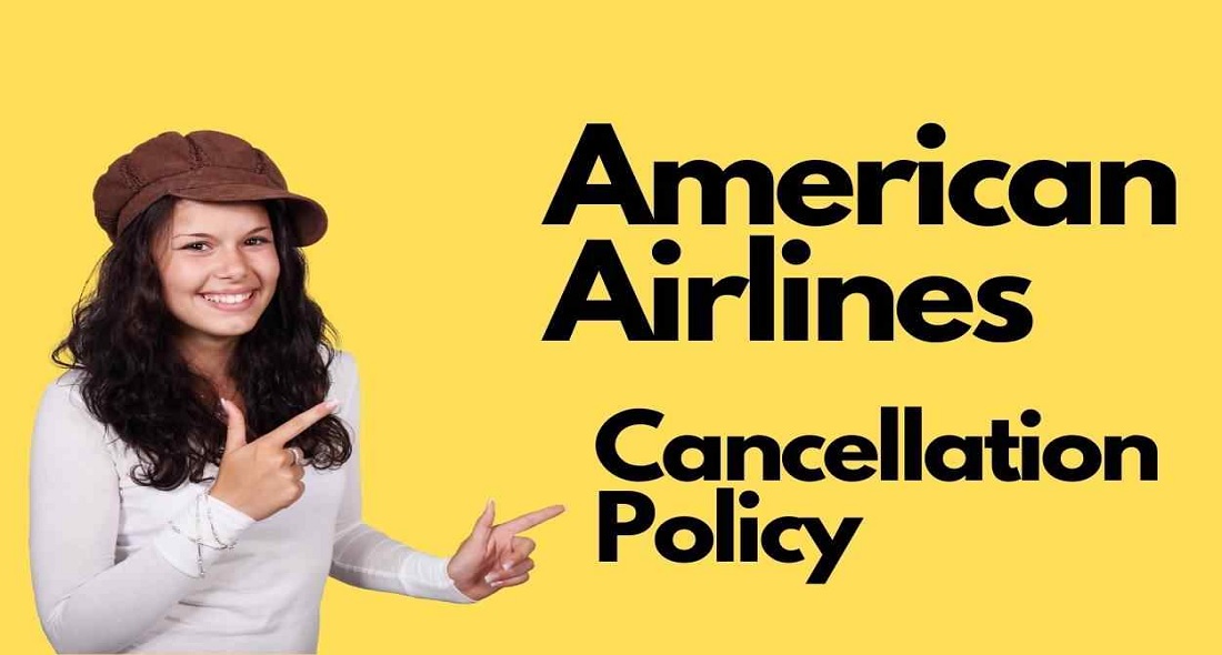 american airlines cancellation policy