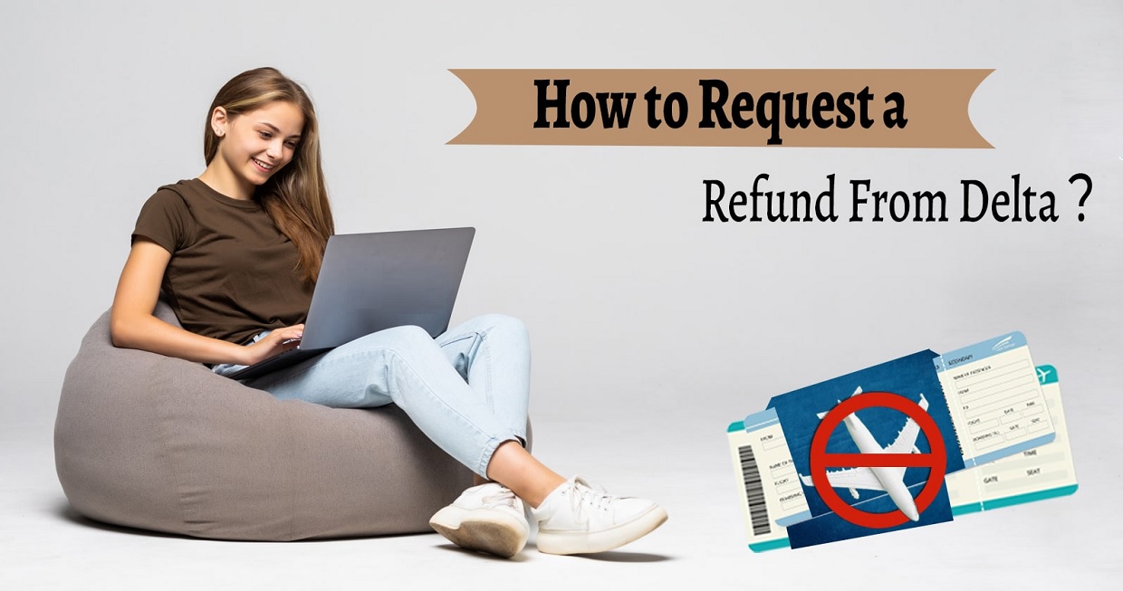 How do I Raise Online Refund Request for Delta Airline Cancelation?