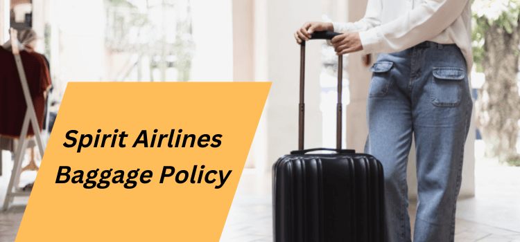 Spirit Airlines Baggage Policy