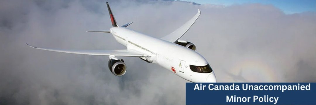 Air-Canada-Unaccompanied-Minor-Policy