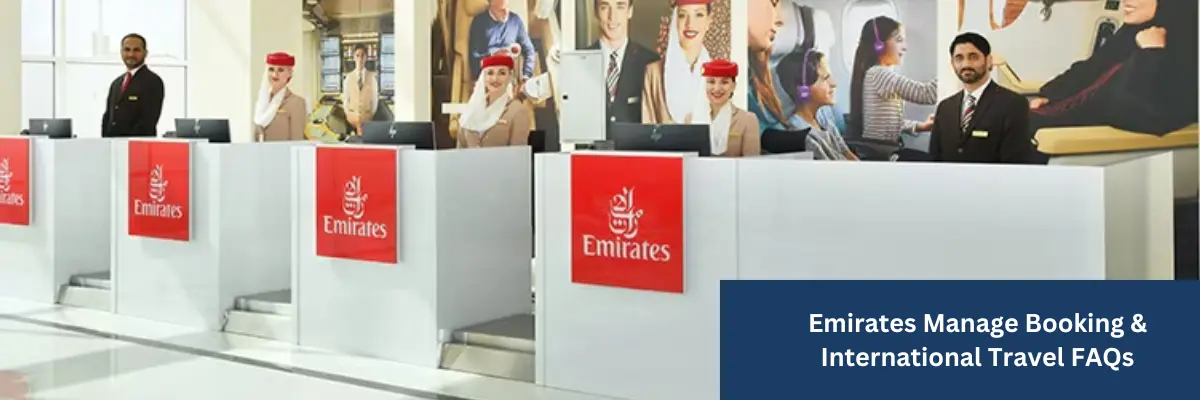 Emirates Airlines Manage Booking and International Travel Guide