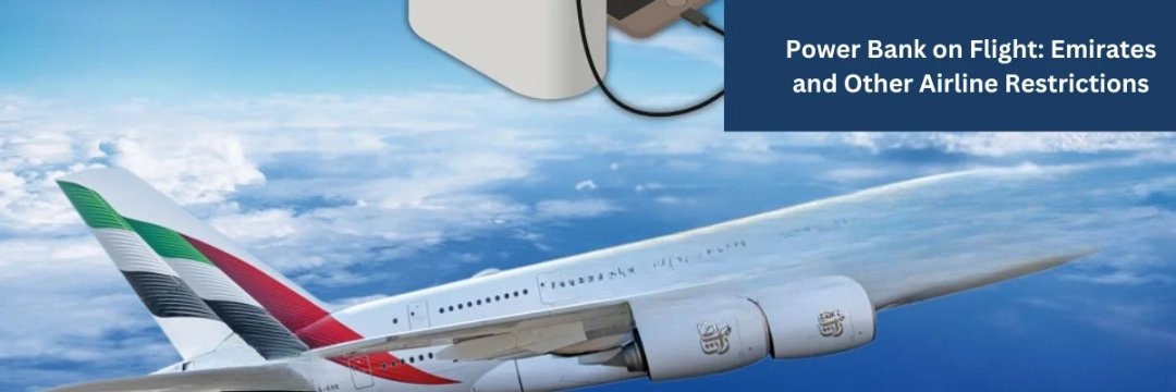 Power-Bank-on-Flight-Emirates-and-Other-Airline-Restrictions