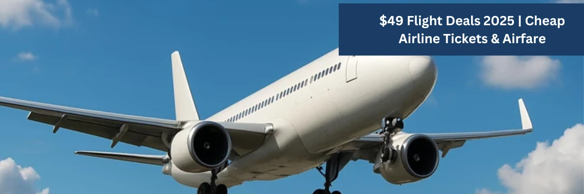 Travelers comparing 49 flight deals and cheap airline tickets online in 2025