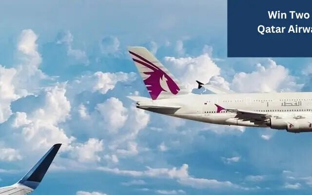 Win Two Roundtrip Flights With Qatar Airways – Fly the World’s Best Airline