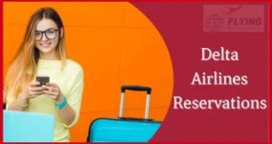Delta Airlines Reservations